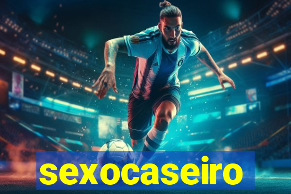 sexocaseiro