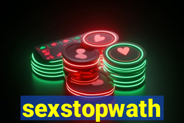 sexstopwath