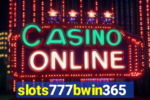 slots777bwin365