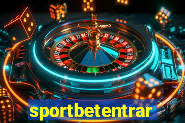 sportbetentrar