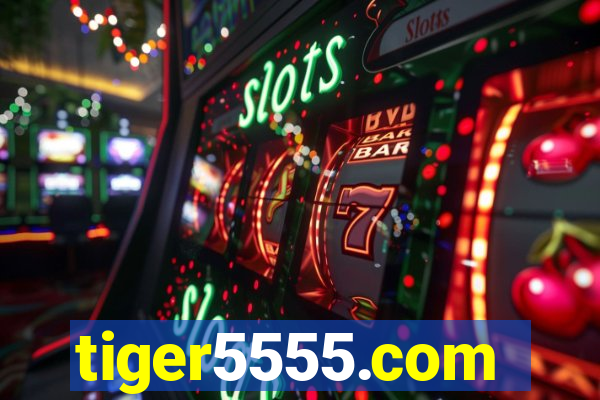 tiger5555.com