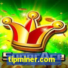 tipminer.com