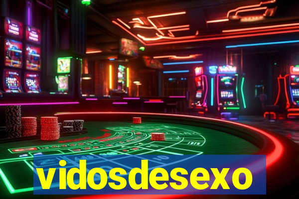 vidosdesexo