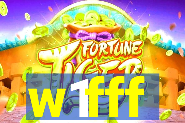 w1fff