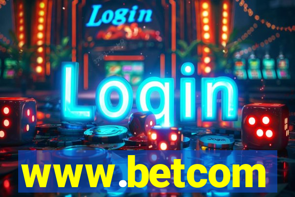 www.betcom