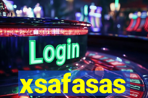 xsafasas