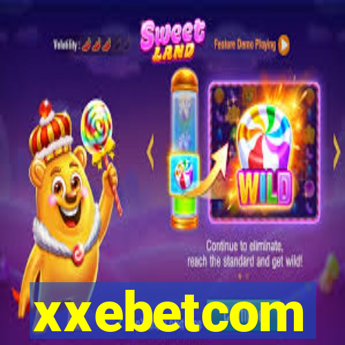 xxebetcom