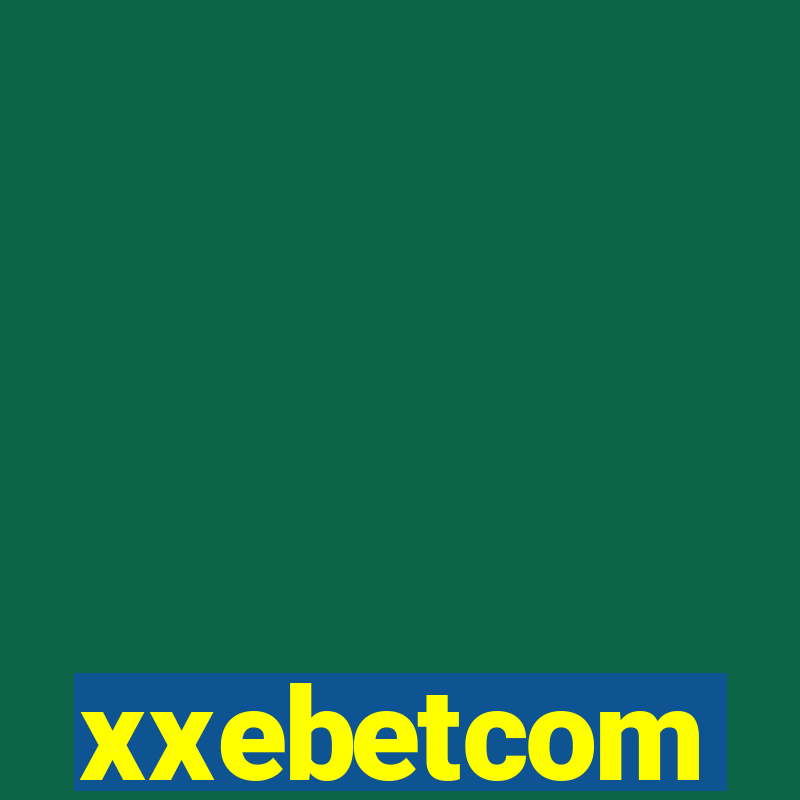 xxebetcom